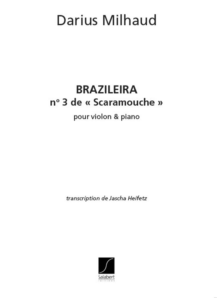 Brazileira N 3 De Scaram.(Heifetz)